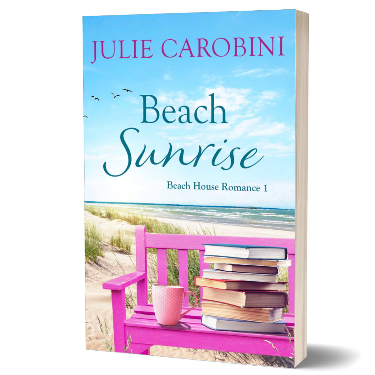 Beach Sunrise (Beach House Romance #1) A Sweet & Swoony Fake Marriage Romance - PAPERBACK