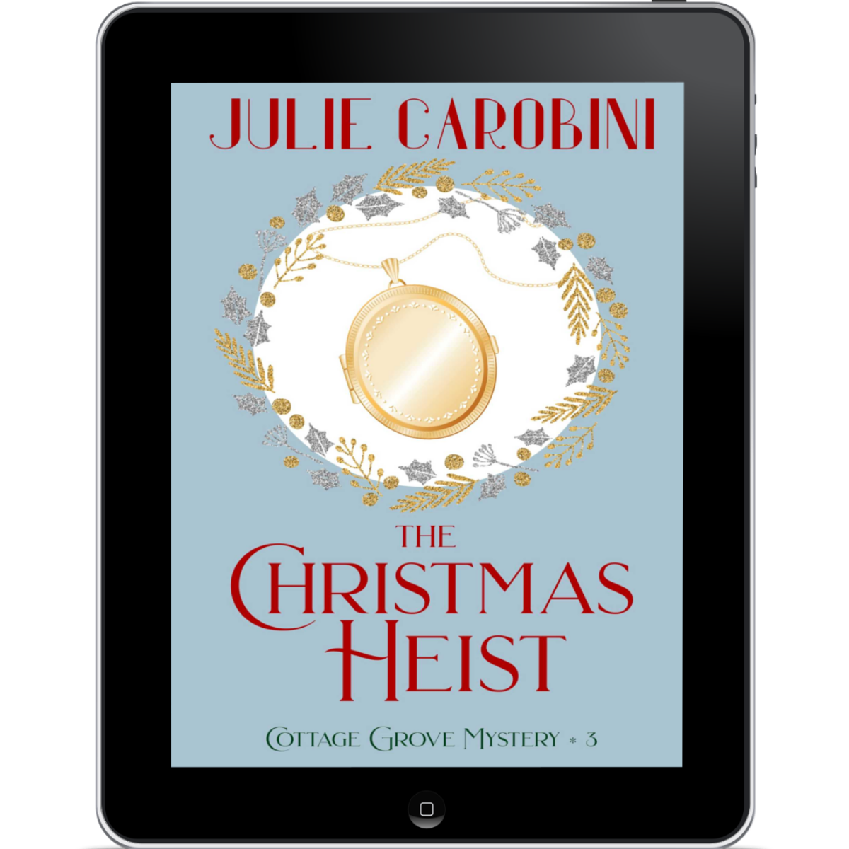 The Christmas Heist (Cottage Grove Mysteries #3) EBOOK